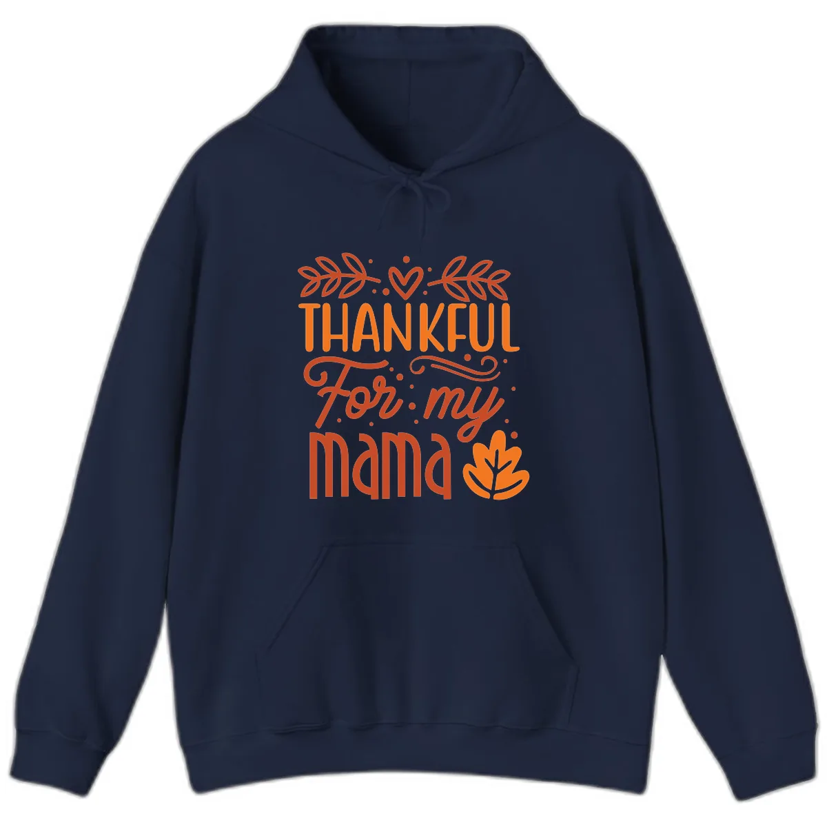Thankful For My Mama Typography Design Hoodie in Navy
