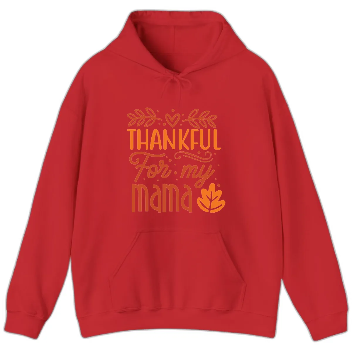 Thankful For My Mama Typography Design Hoodie in Red
