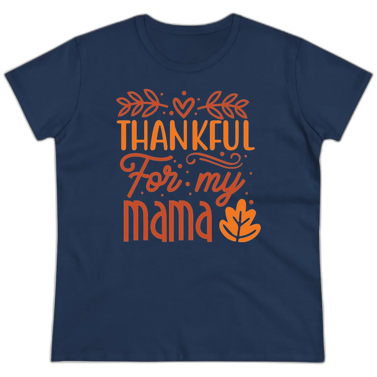 Thankful For My Mama Typography Design Ladies Tee in Navy