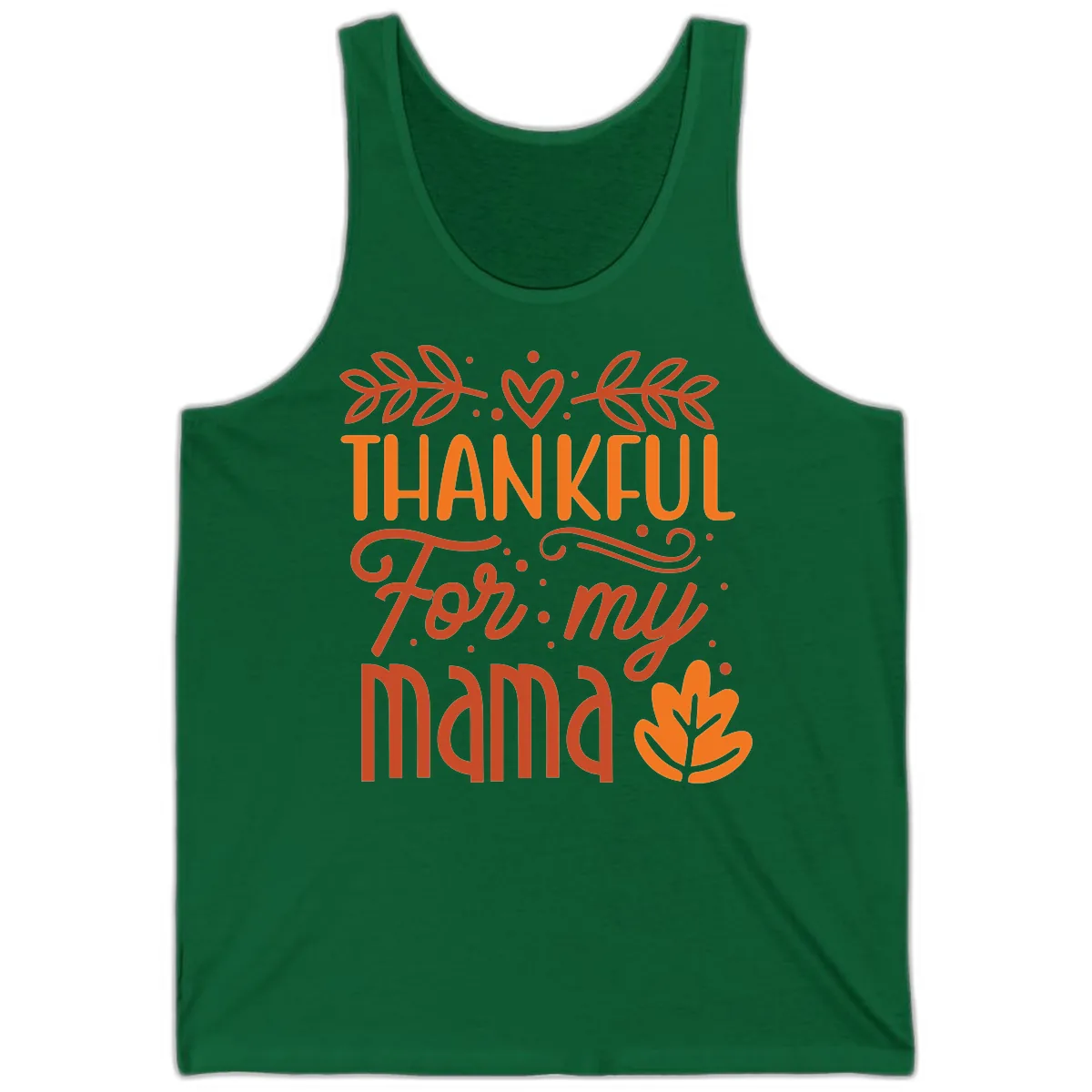 Thankful For My Mama Typography Design Tank in Kelly