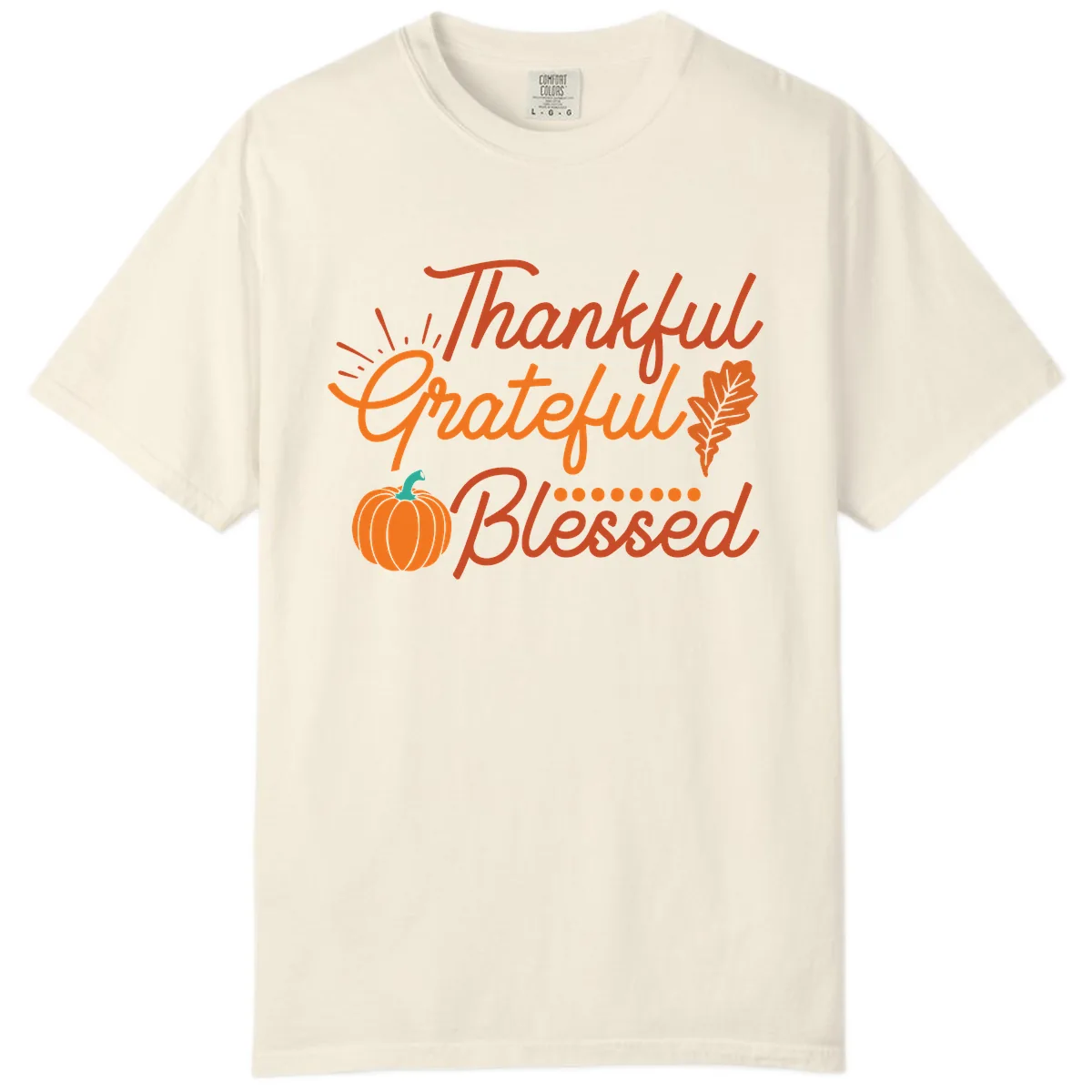 Thankful Grateful Blessed Thanksgiving Design Comfort Color in Ivory