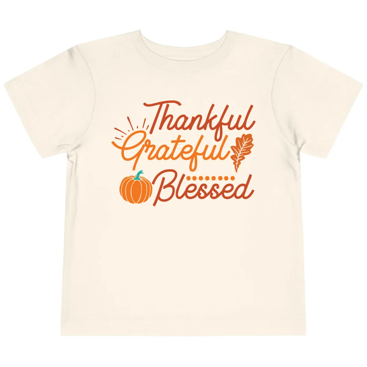 Thankful Grateful Blessed Thanksgiving Design Toddler T-Shirt in Natural