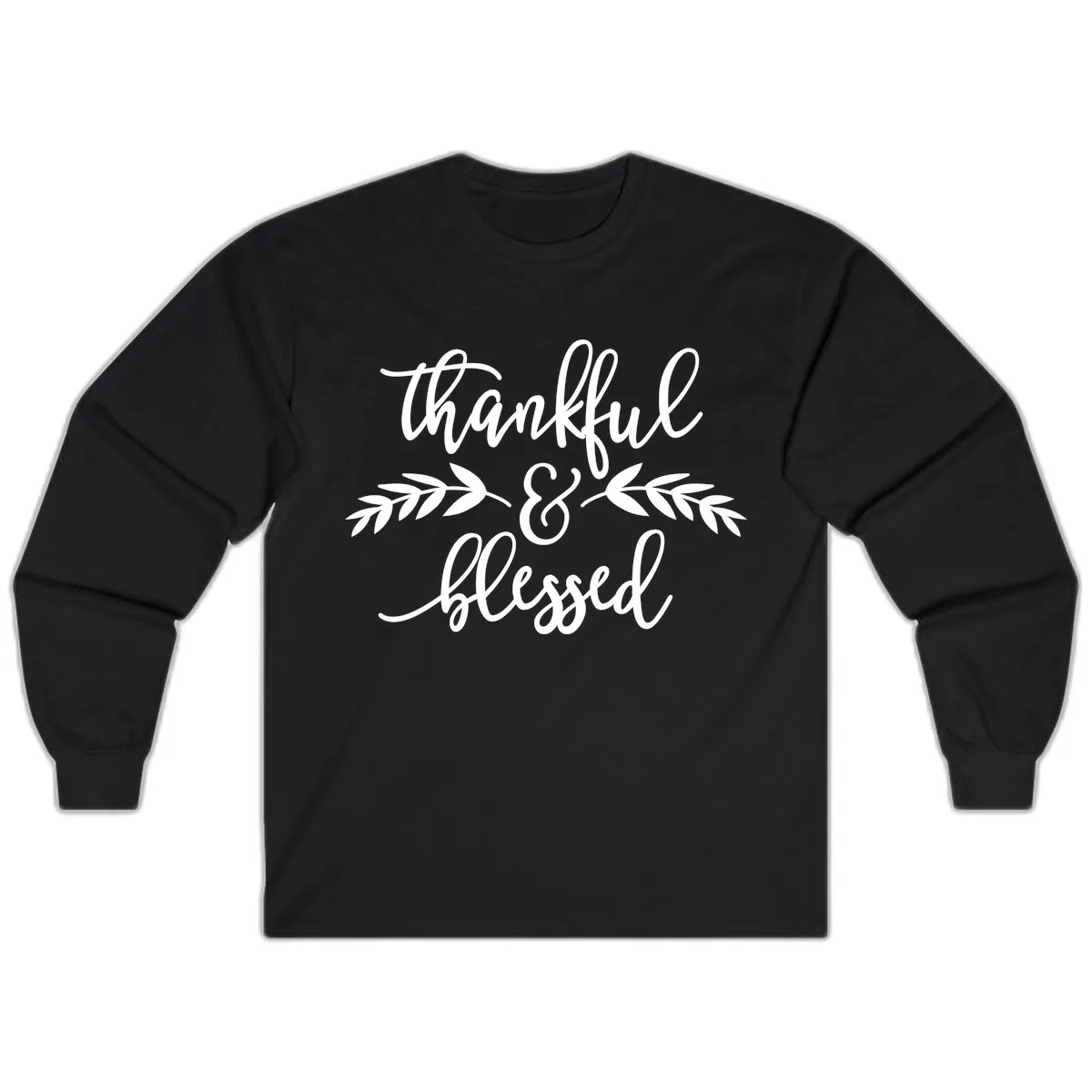 Thankful & Blessed Script Design Long Sleeve in Black