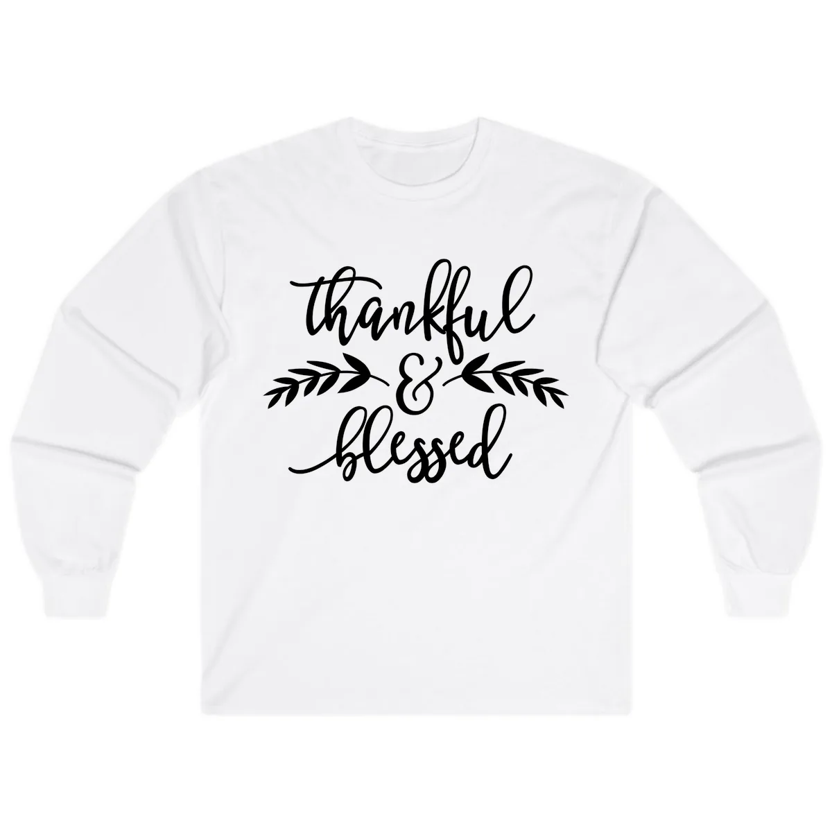Thankful & Blessed Script Design Long Sleeve in White