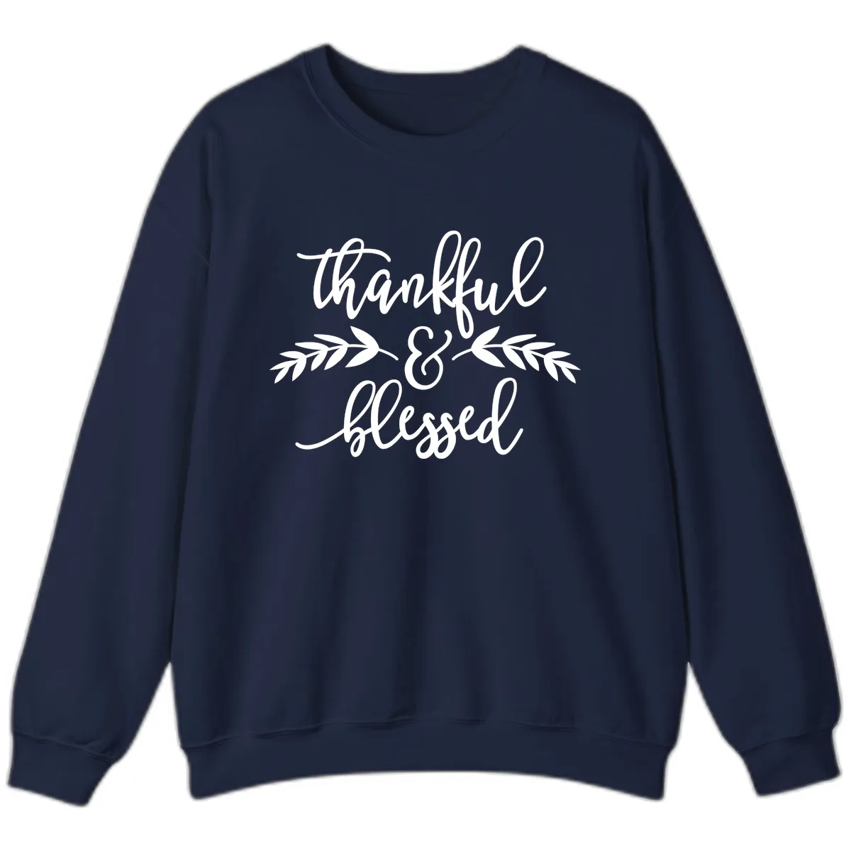 Thankful & Blessed Script Design Sweatshirt in Navy