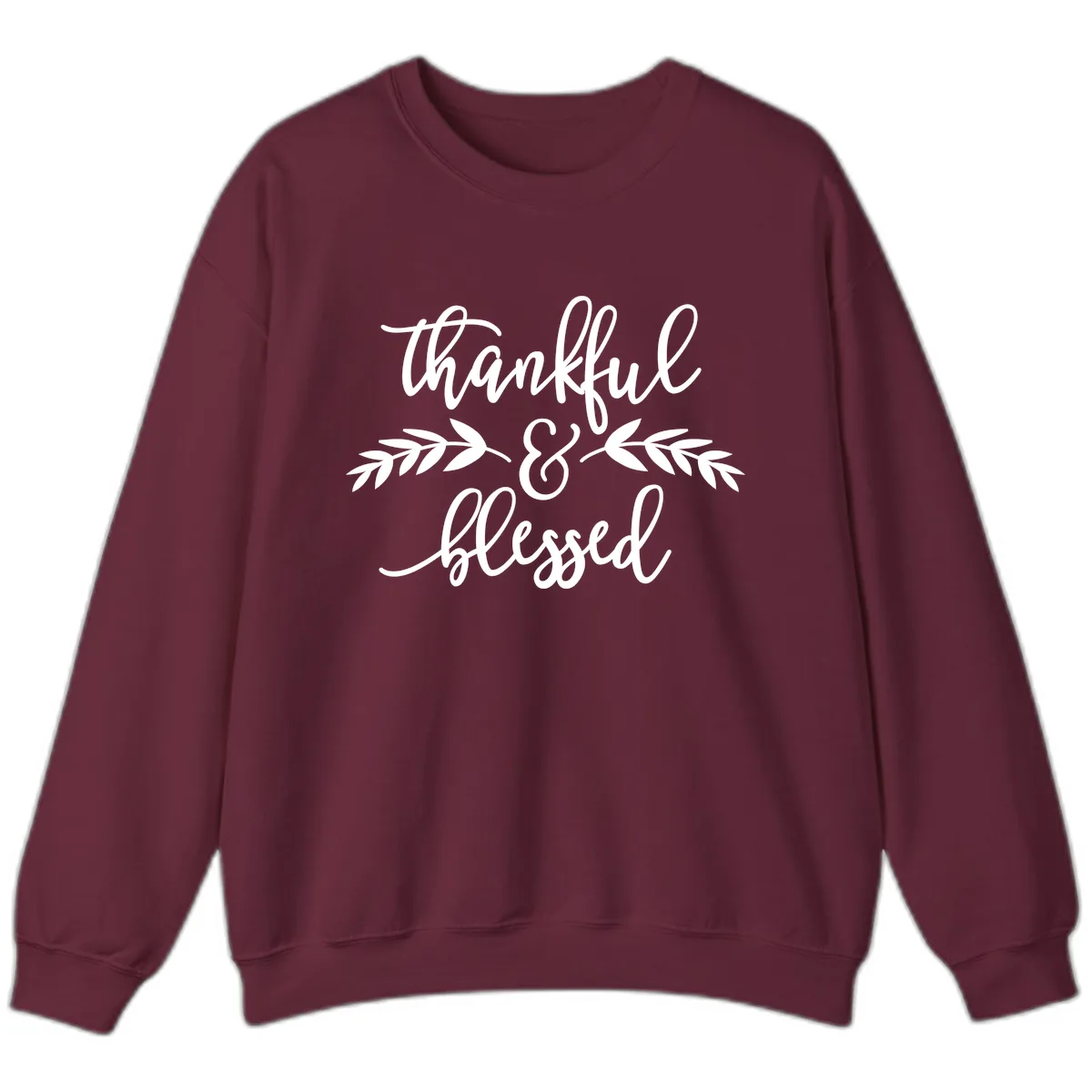 Thankful & Blessed Script Design Sweatshirt in Maroon