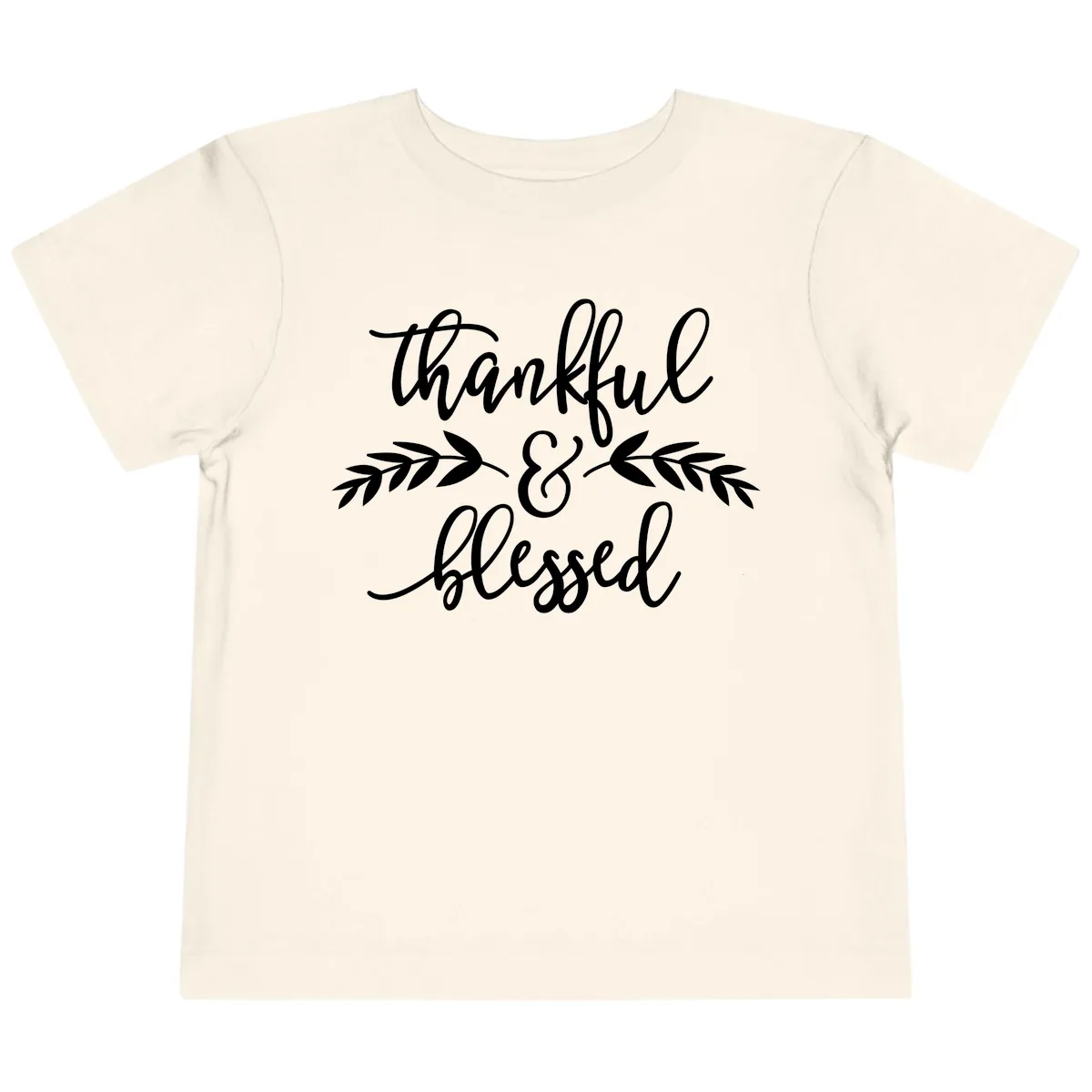 Thankful & Blessed Script Design Toddler T-Shirt in Natural