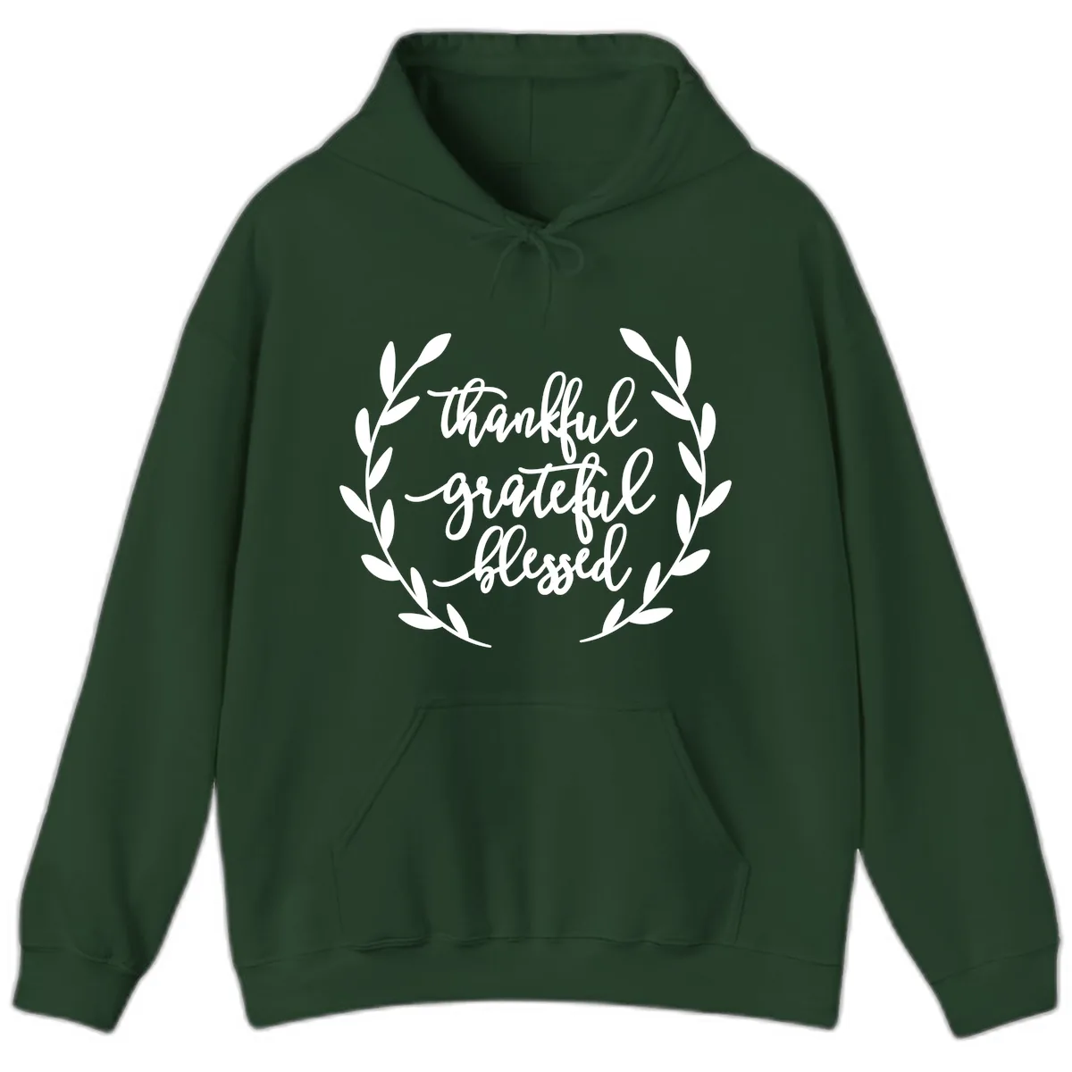 Thankful Grateful Blessed Wreath Design Hoodie in Forest Green