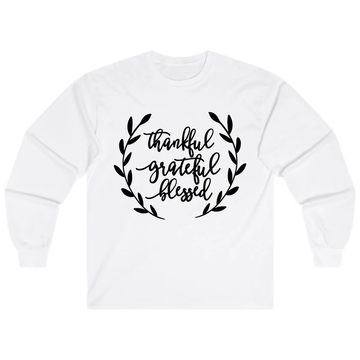 Thankful Grateful Blessed Wreath Design Long Sleeve in White