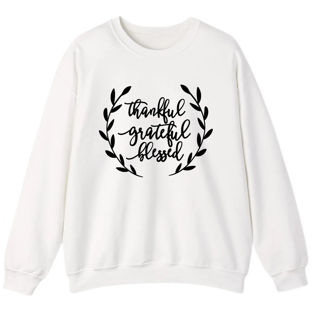 Thankful Grateful Blessed Wreath Design Sweatshirt in White