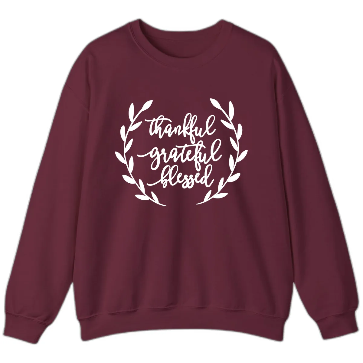 Thankful Grateful Blessed Wreath Design Sweatshirt in Maroon