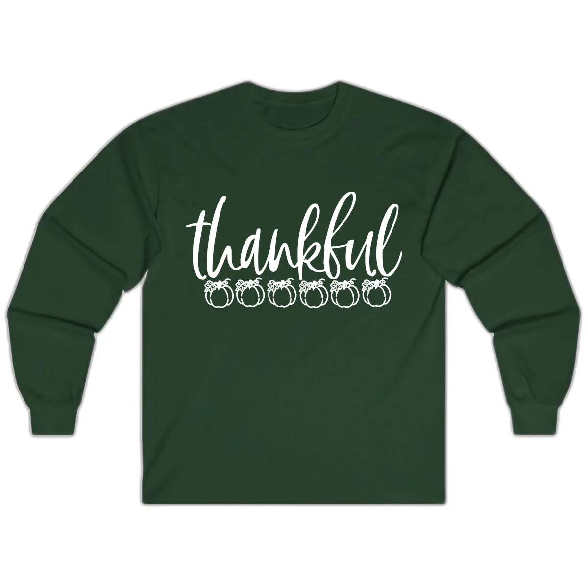 Thankful Pumpkins Thanksgiving Typography Long Sleeve in Forest Green