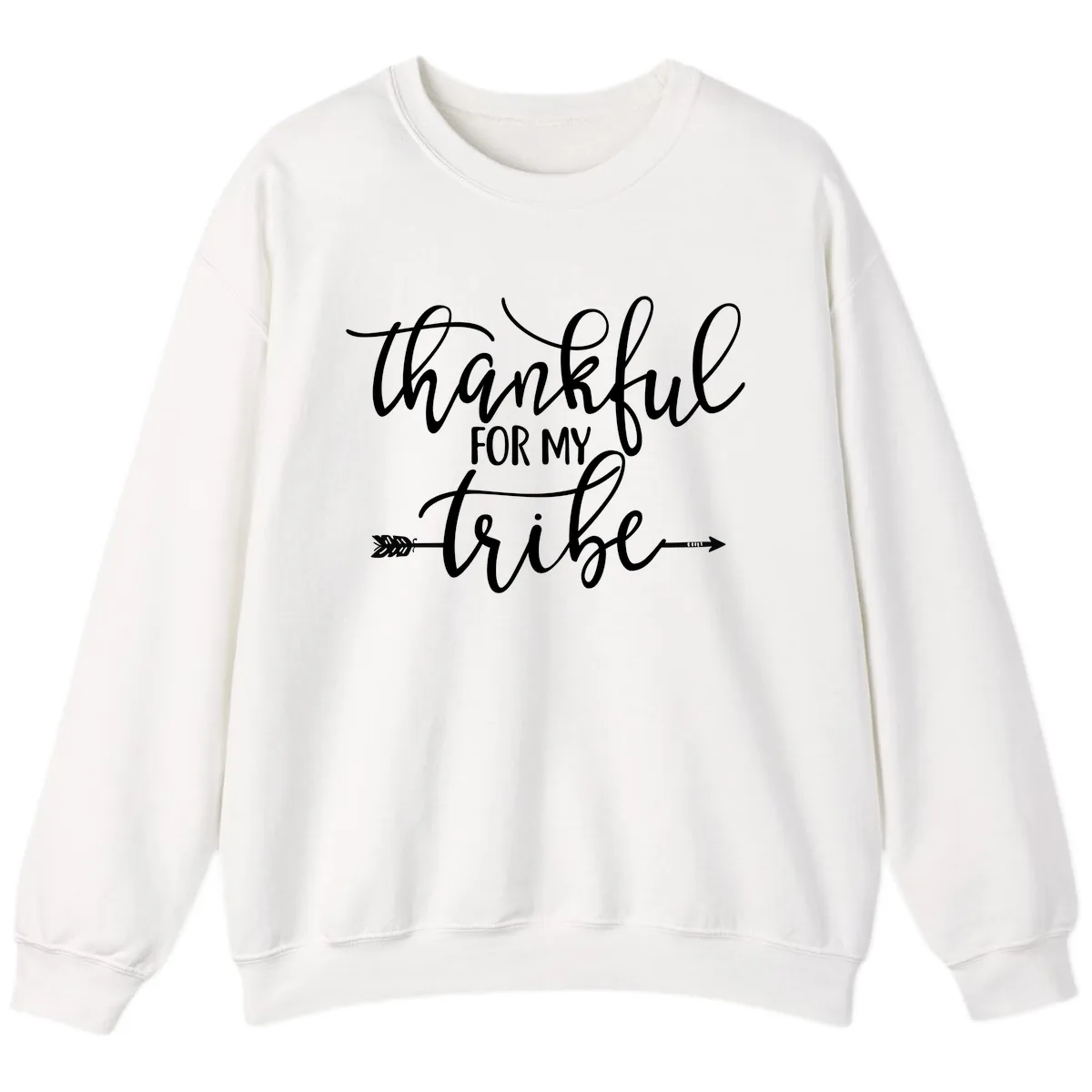 Thankful For My Tribe Typography Design Sweatshirt in White
