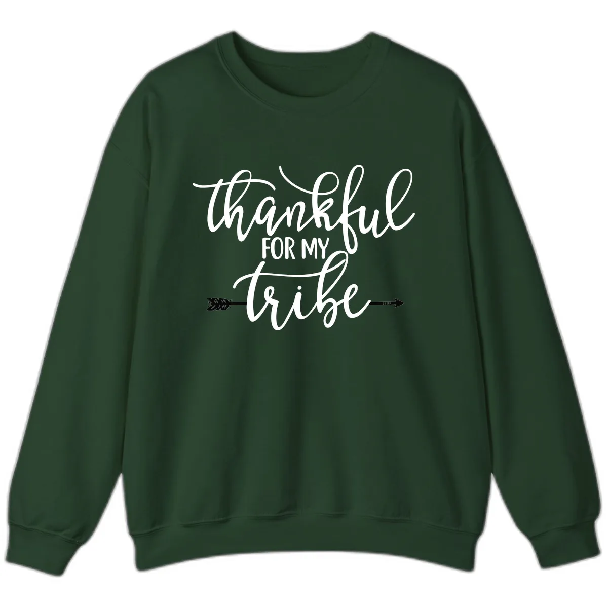 Thankful For My Tribe Typography Design Sweatshirt in Forest Green