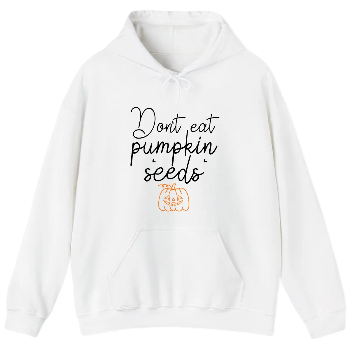 Don't Eat Pumpkin Seeds Halloween Hoodie in White
