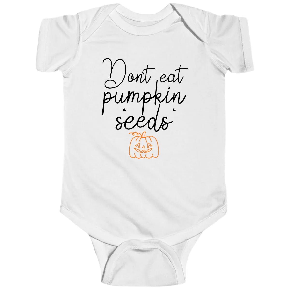 Don't Eat Pumpkin Seeds Halloween Baby Onesie in White