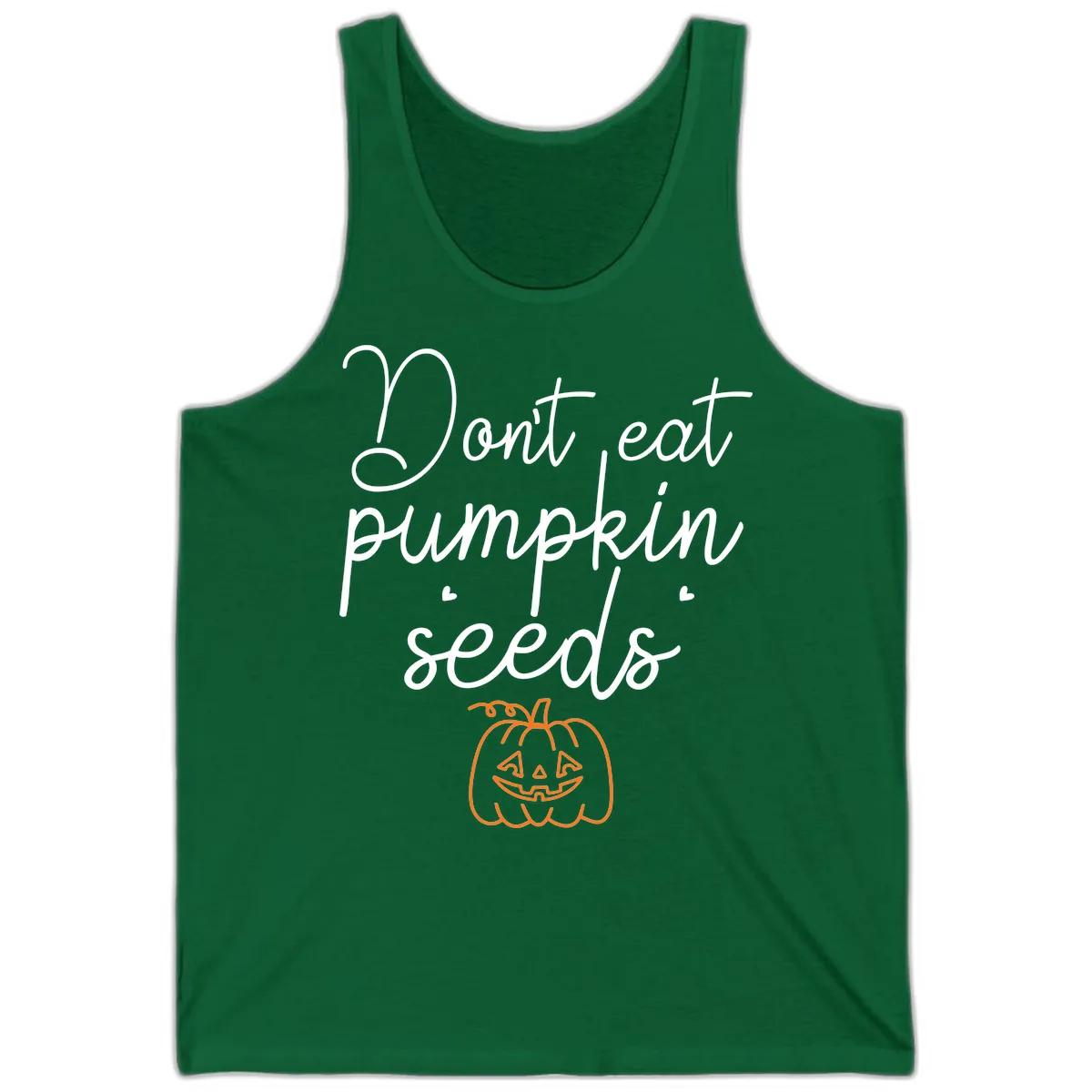 Don't Eat Pumpkin Seeds Halloween Tank in Kelly