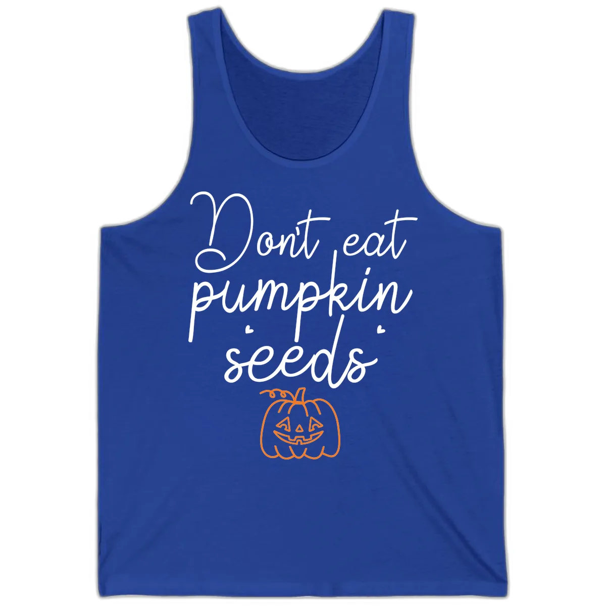Don't Eat Pumpkin Seeds Halloween Tank in True Royal