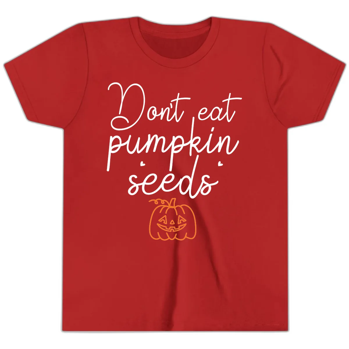 Don't Eat Pumpkin Seeds Halloween Youth T-Shirt in Red