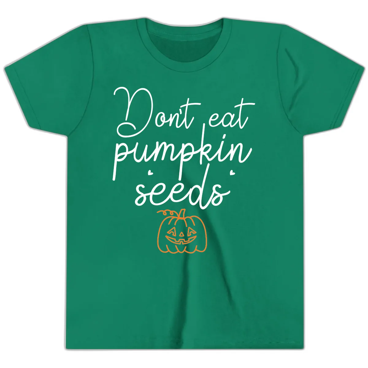 Don't Eat Pumpkin Seeds Halloween Youth T-Shirt in Kelly