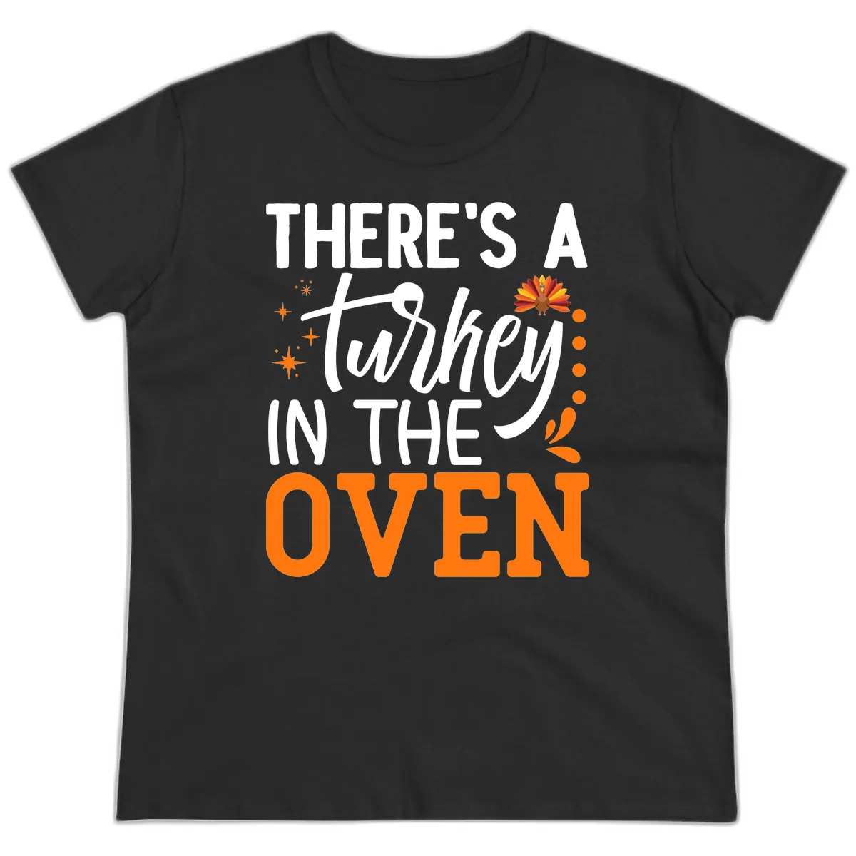 Thanksgiving Turkey In The Oven Pregnancy Announcement Ladies Tee in Black