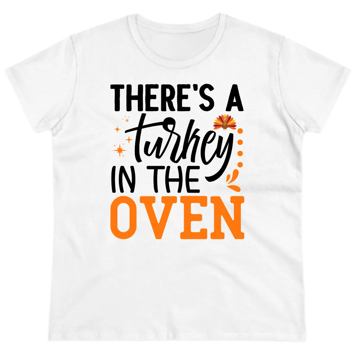 Thanksgiving Turkey In The Oven Pregnancy Announcement Ladies Tee in White