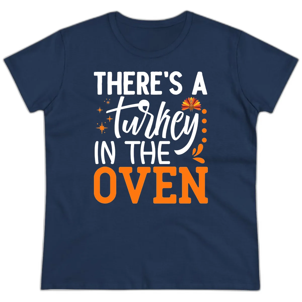 Thanksgiving Turkey In The Oven Pregnancy Announcement Ladies Tee in Navy