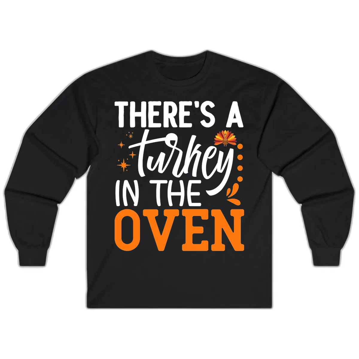 Thanksgiving Turkey In The Oven Pregnancy Announcement Long Sleeve in Black