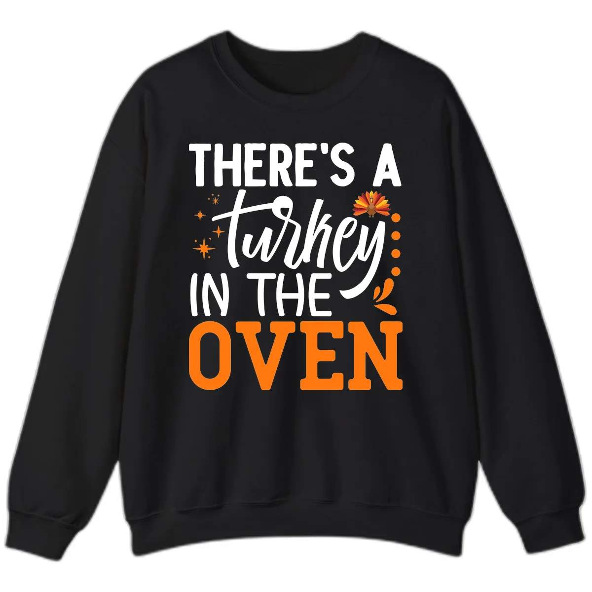 Thanksgiving Turkey In The Oven Pregnancy Announcement Sweatshirt in Black