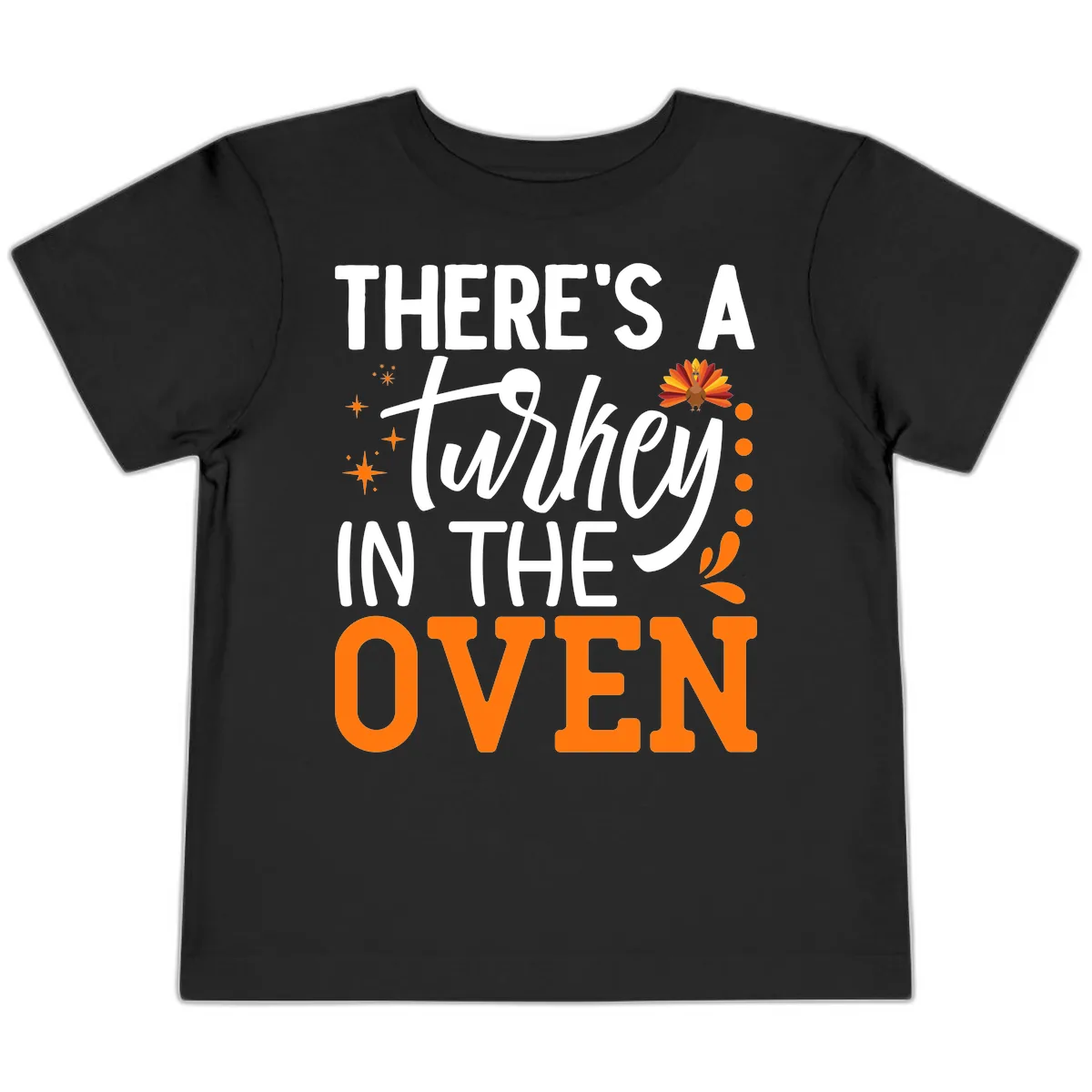 Thanksgiving Turkey In The Oven Pregnancy Announcement Toddler T-Shirt in Black