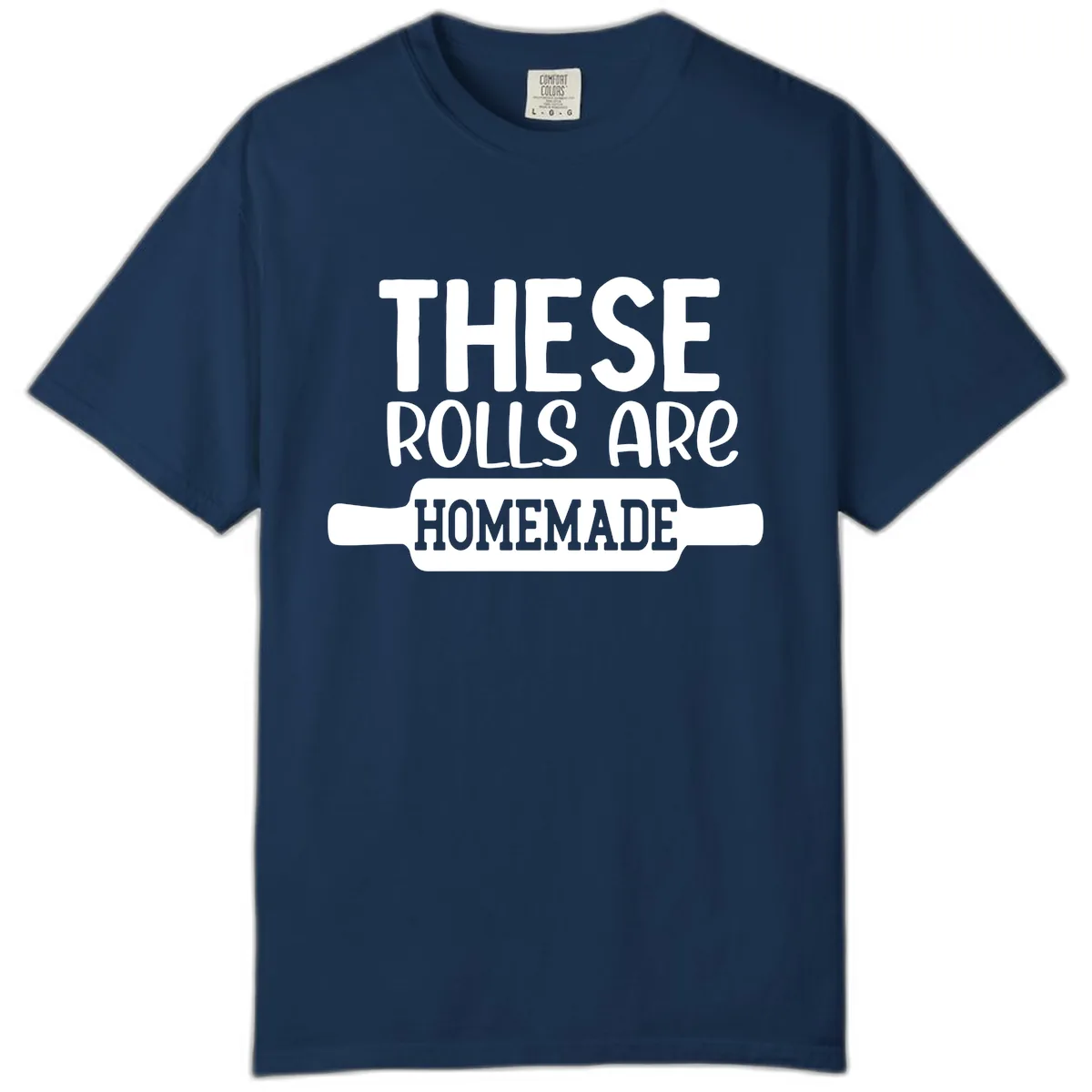 These Rolls Are Homemade Baking Design Comfort Color in Navy