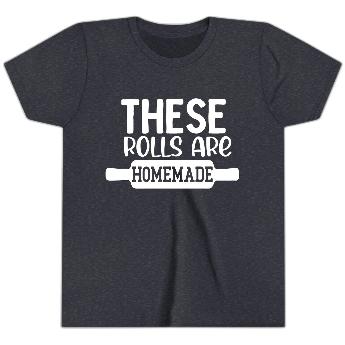 These Rolls Are Homemade Baking Design Youth T-Shirt in Heather Navy