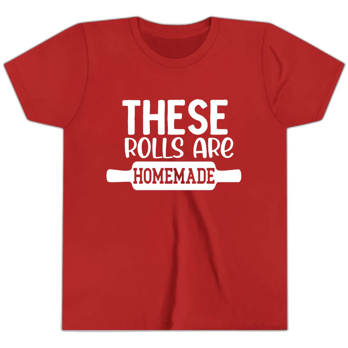 These Rolls Are Homemade Baking Design Youth T-Shirt in Red