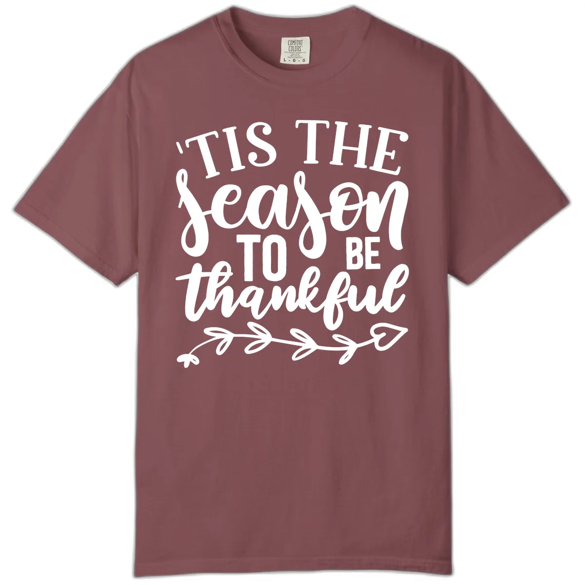 Tis The Season To Be Thankful Graphic Comfort Color in Brick