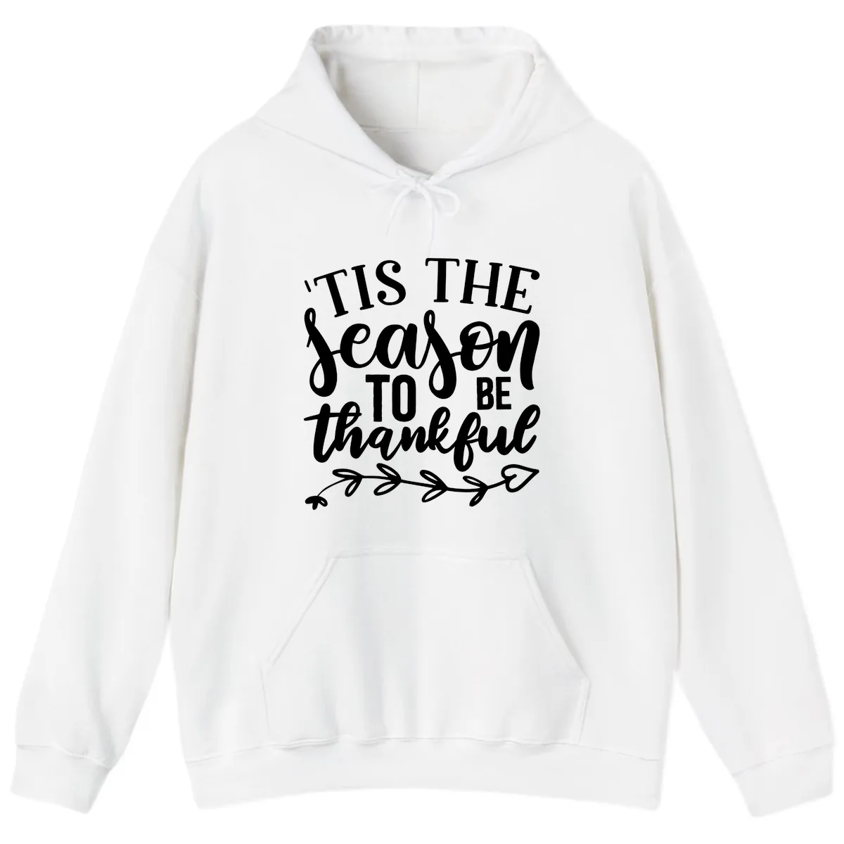 Tis The Season To Be Thankful Graphic Hoodie in White