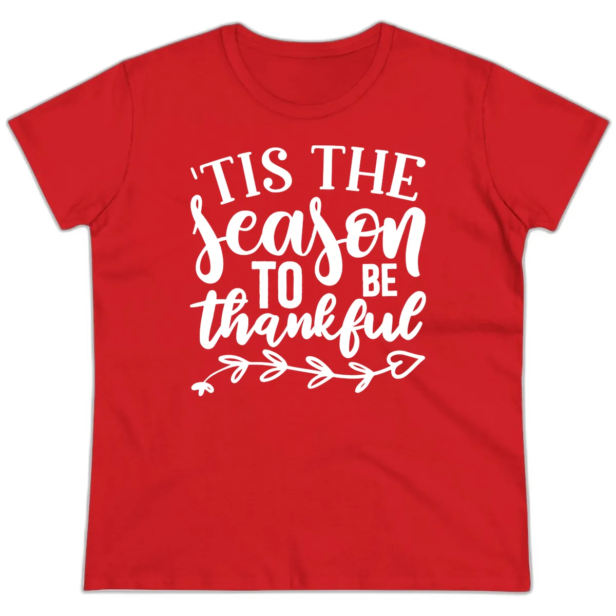 Tis The Season To Be Thankful Graphic Ladies Tee in Red