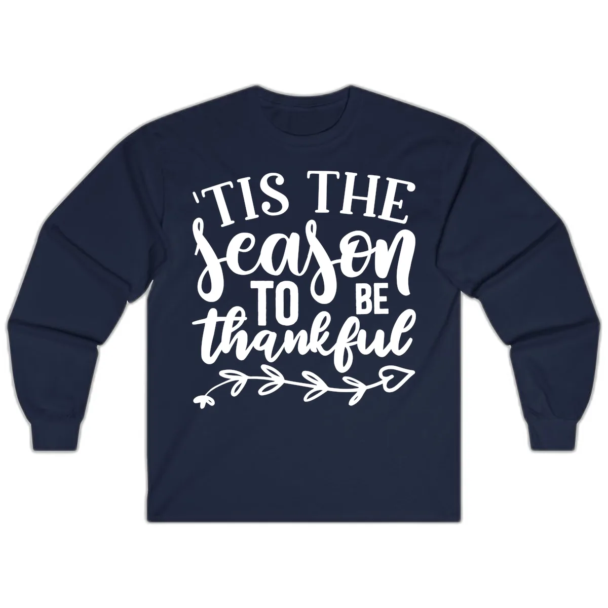 Tis The Season To Be Thankful Graphic Long Sleeve in Navy