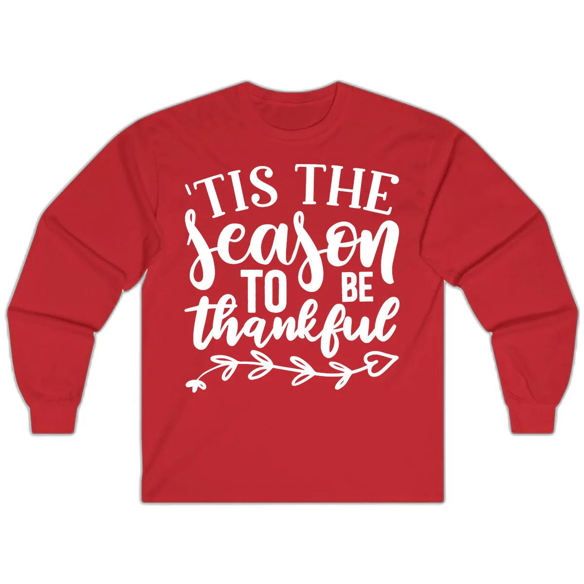 Tis The Season To Be Thankful Graphic Long Sleeve in Red