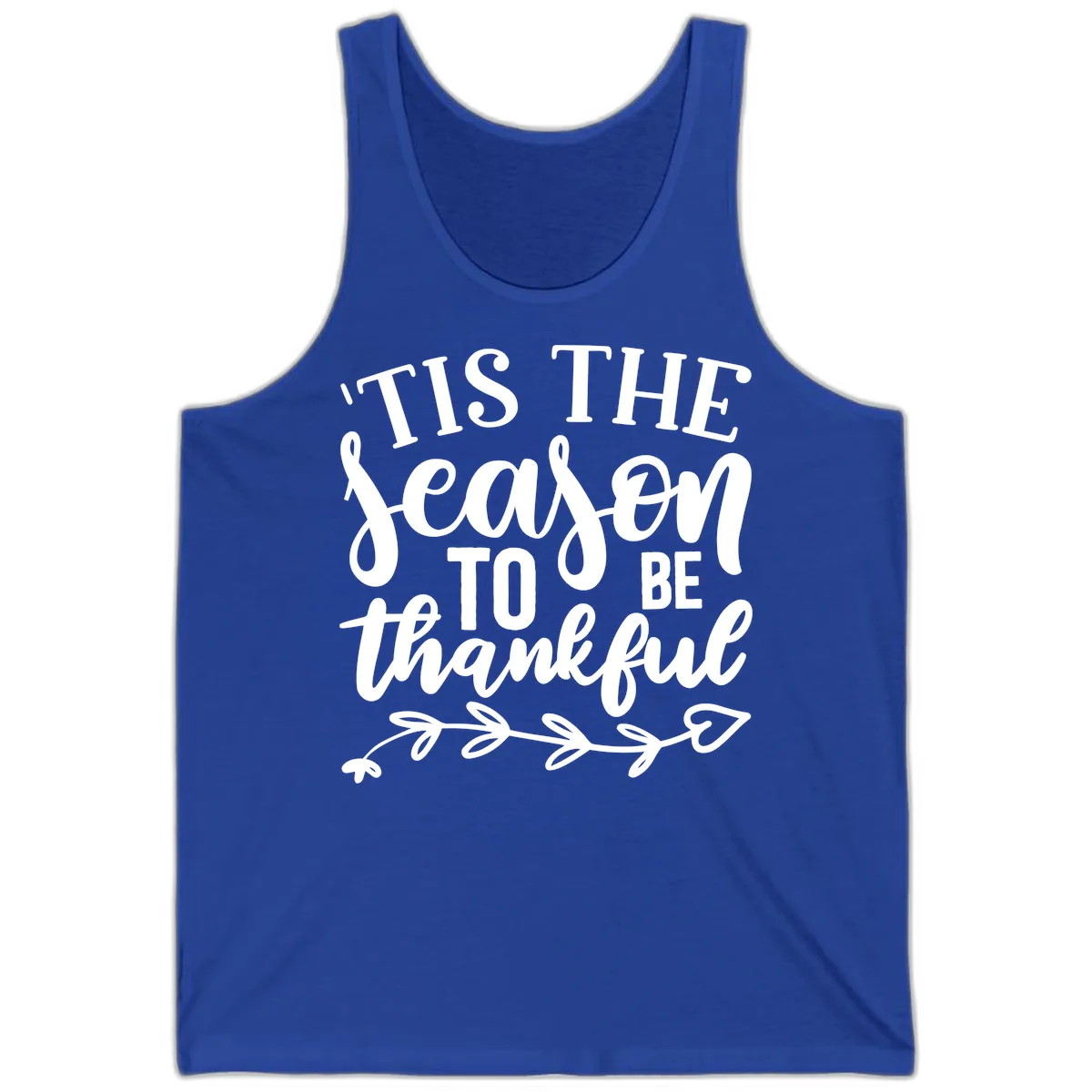 Tis The Season To Be Thankful Graphic Tank in True Royal