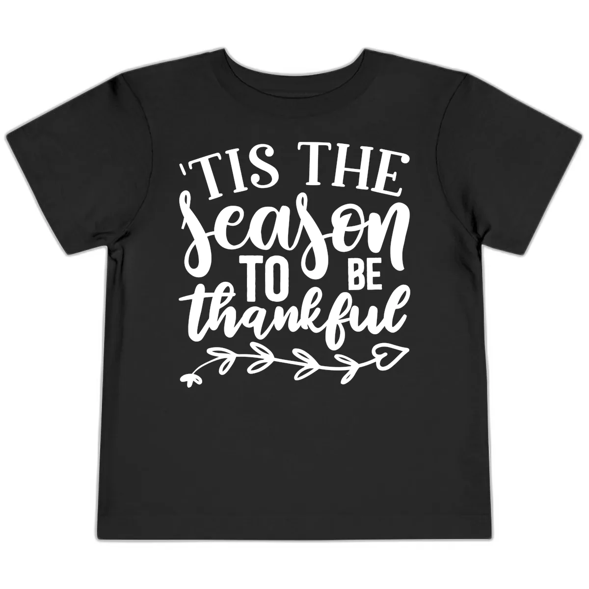 Tis The Season To Be Thankful Graphic Toddler T-Shirt in Black