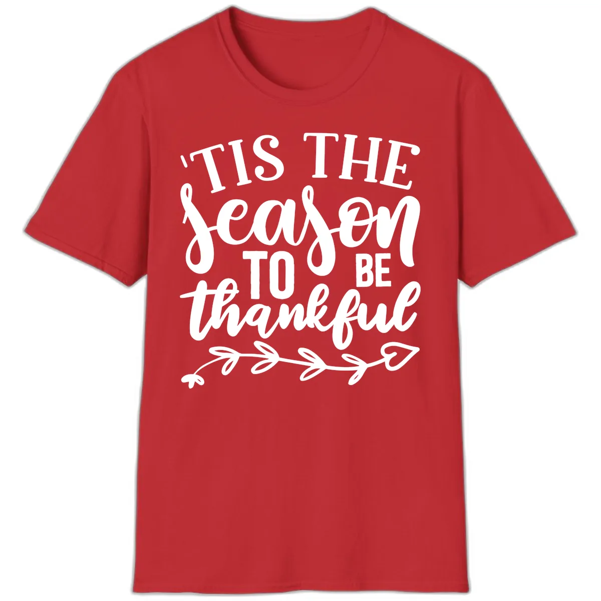 Tis The Season To Be Thankful Graphic T-Shirt in Red