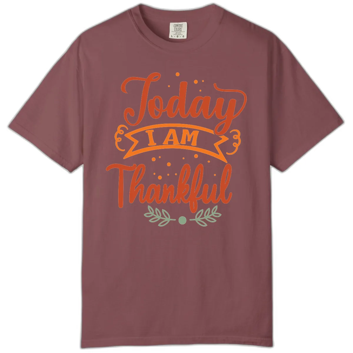 Today I Am Thankful Thanksgiving Design Comfort Color in Brick