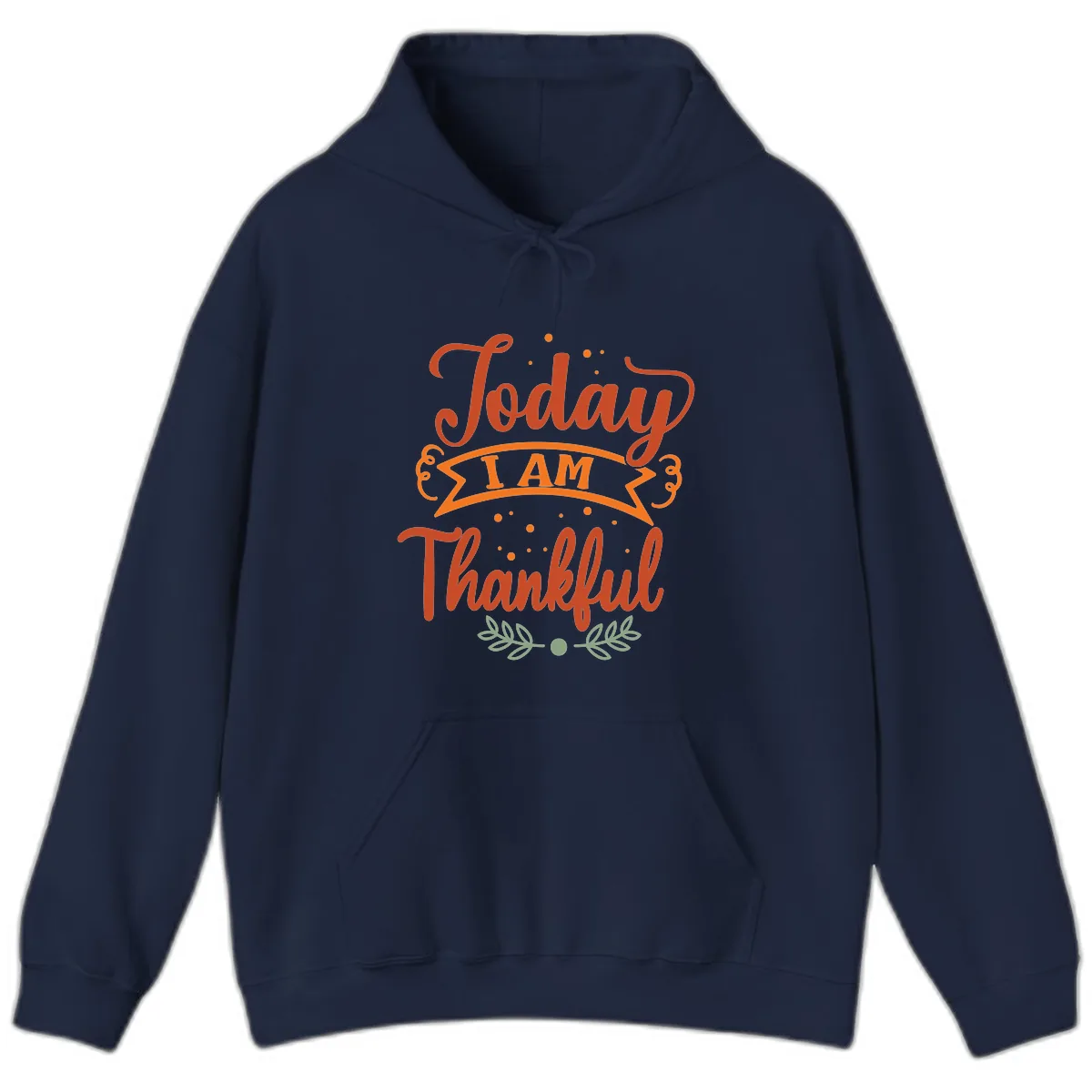 Today I Am Thankful Thanksgiving Design Hoodie in Navy