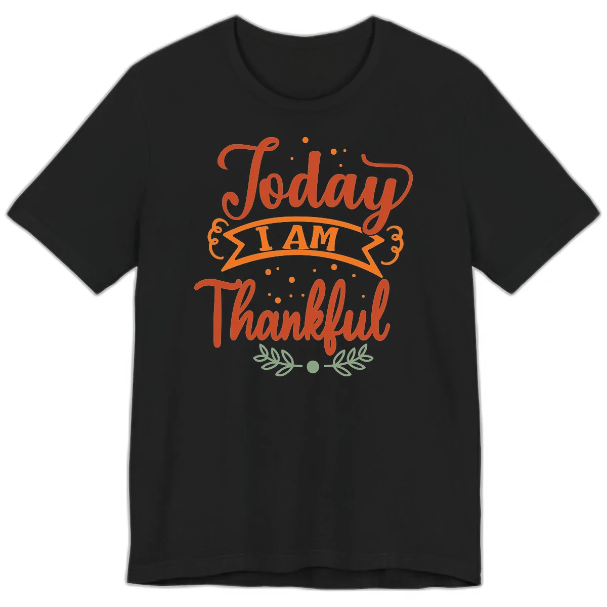 Today I Am Thankful Thanksgiving Design Premium T-Shirt in Black
