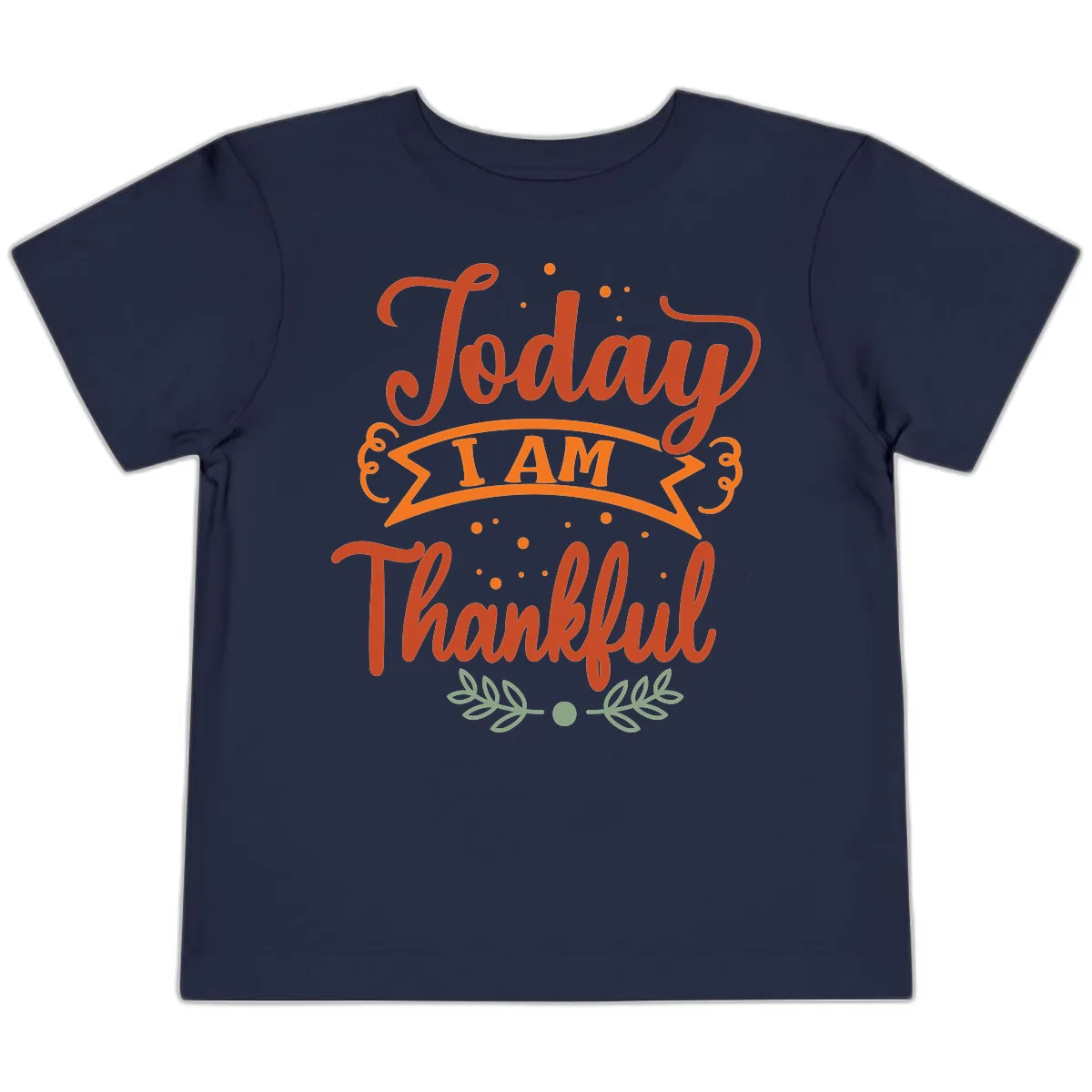 Today I Am Thankful Thanksgiving Design Toddler T-Shirt in Navy