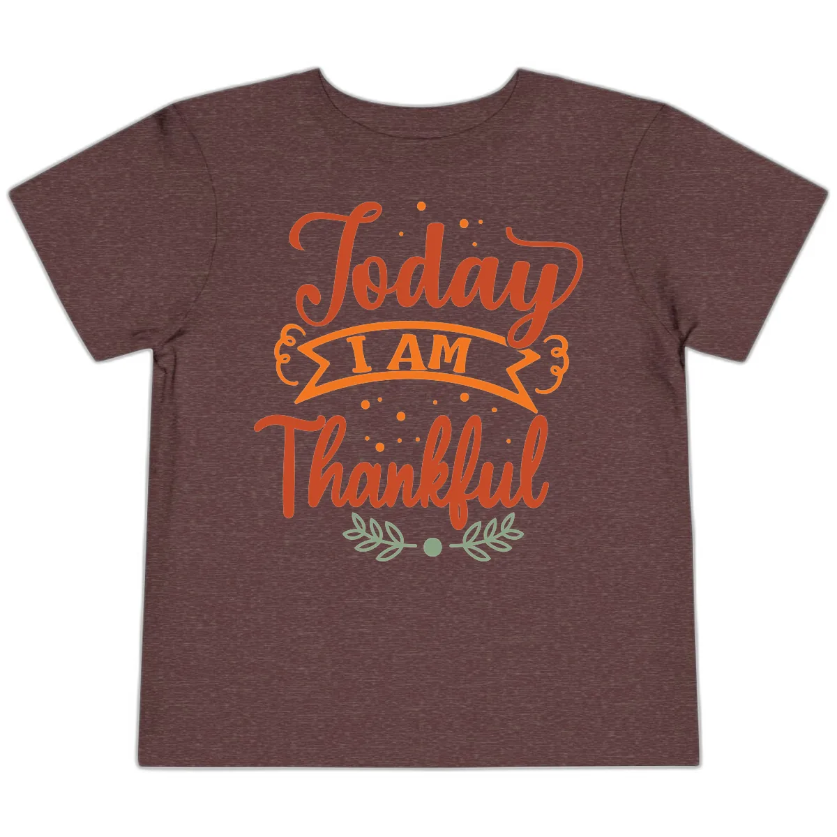 Today I Am Thankful Thanksgiving Design Toddler T-Shirt in Heather Maroon