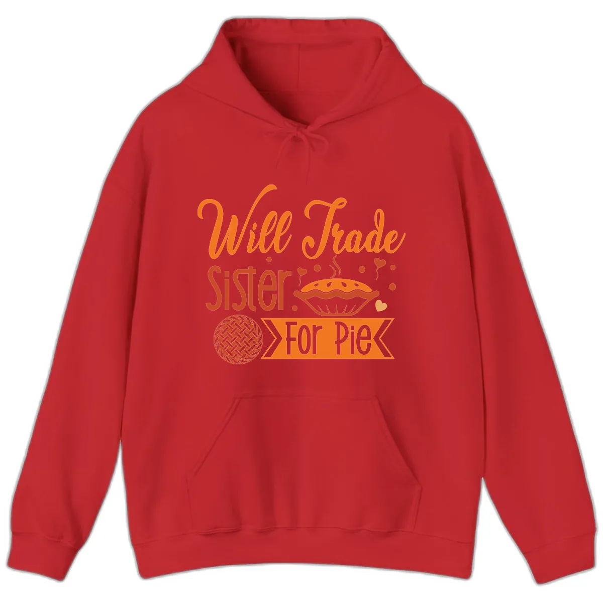 Will Trade Sister For Pie Graphic Hoodie in Red