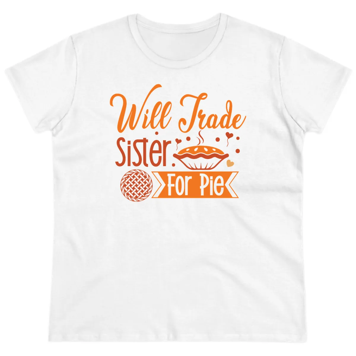 Will Trade Sister For Pie Graphic Ladies Tee in White