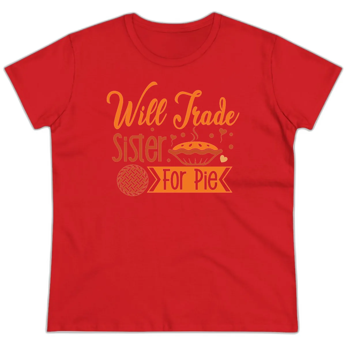 Will Trade Sister For Pie Graphic Ladies Tee in Red