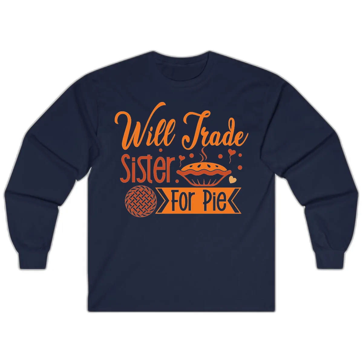 Will Trade Sister For Pie Graphic Long Sleeve in Navy